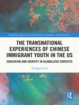 cover image of The Transnational Experiences of Chinese Immigrant Youth in the US